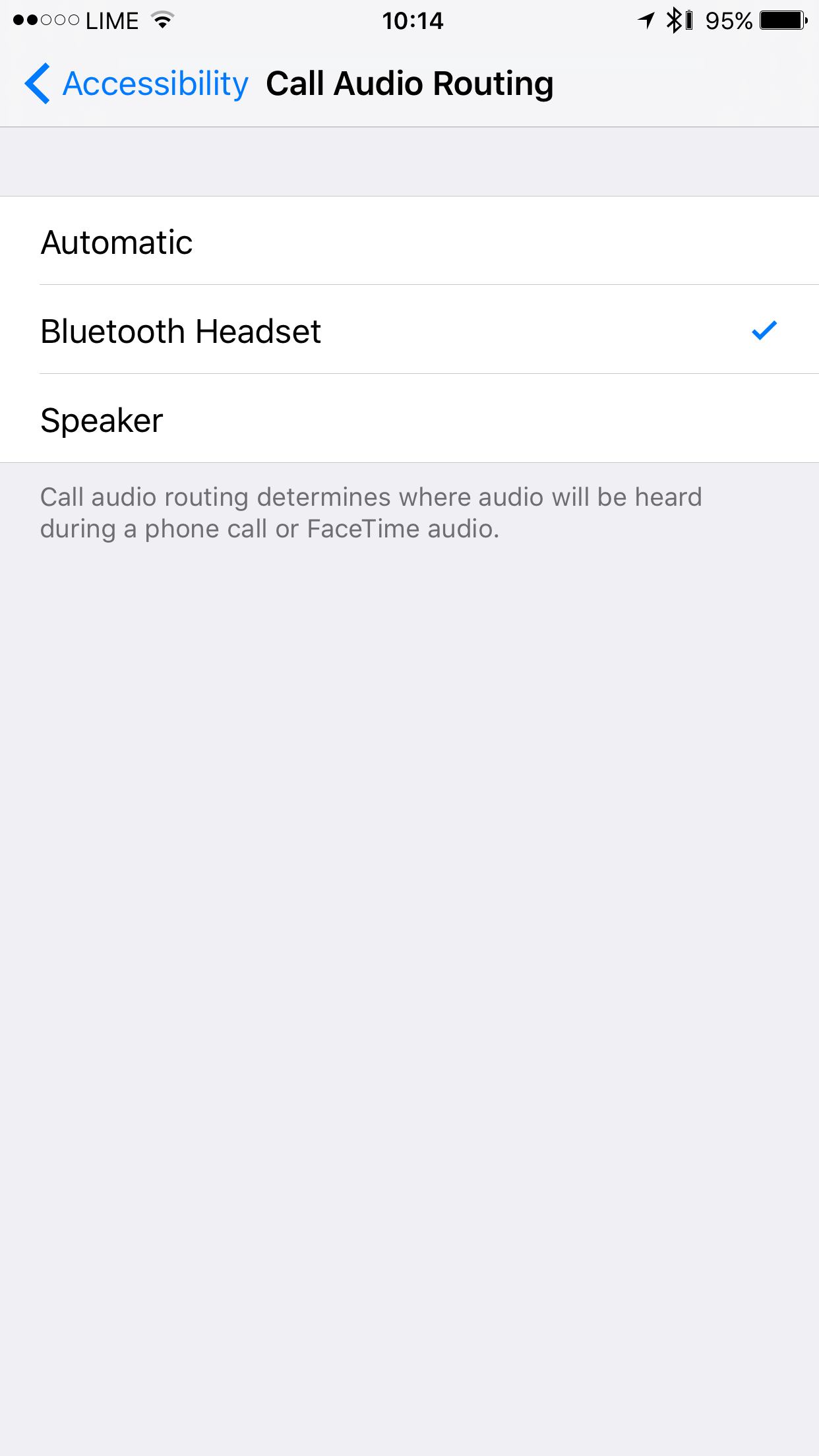 iOS Settings → Accessibility → Call Audio Routing, set to Bluetooth Headset rather than Automatic